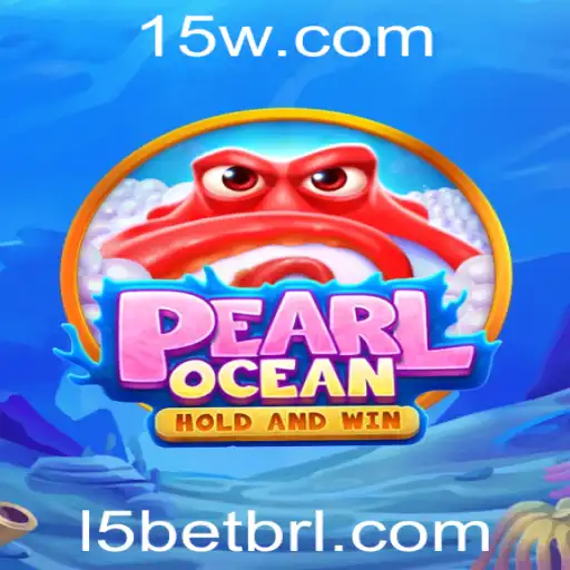 PearlOcean: Mergulhando em Nova Aventura Com l5bet